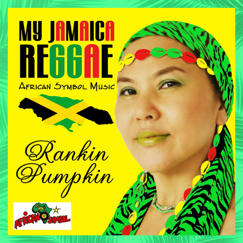 リリース情報 My Jamaica Reggae Rankin Pumpkin Buzzle Magazine